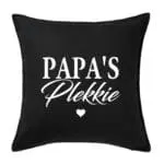 Kussen "Papa's Plekkie"